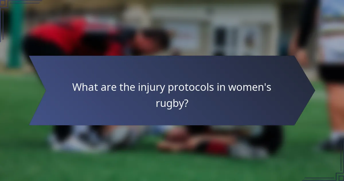 What are the injury protocols in women's rugby?