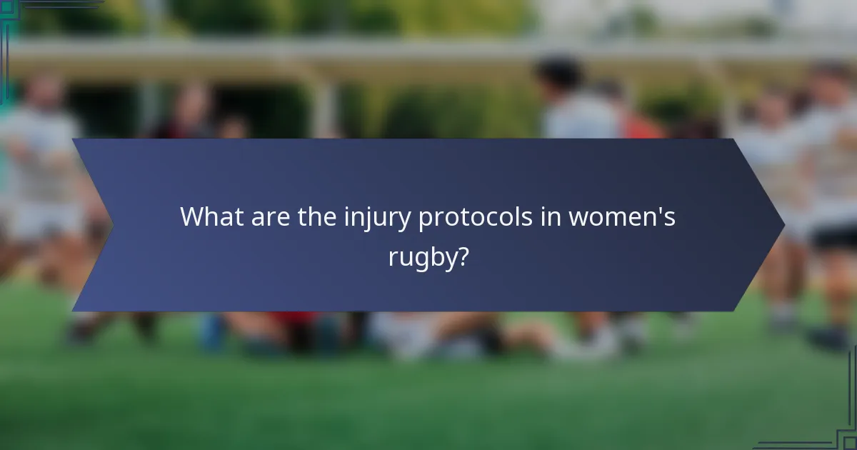 What are the injury protocols in women's rugby?