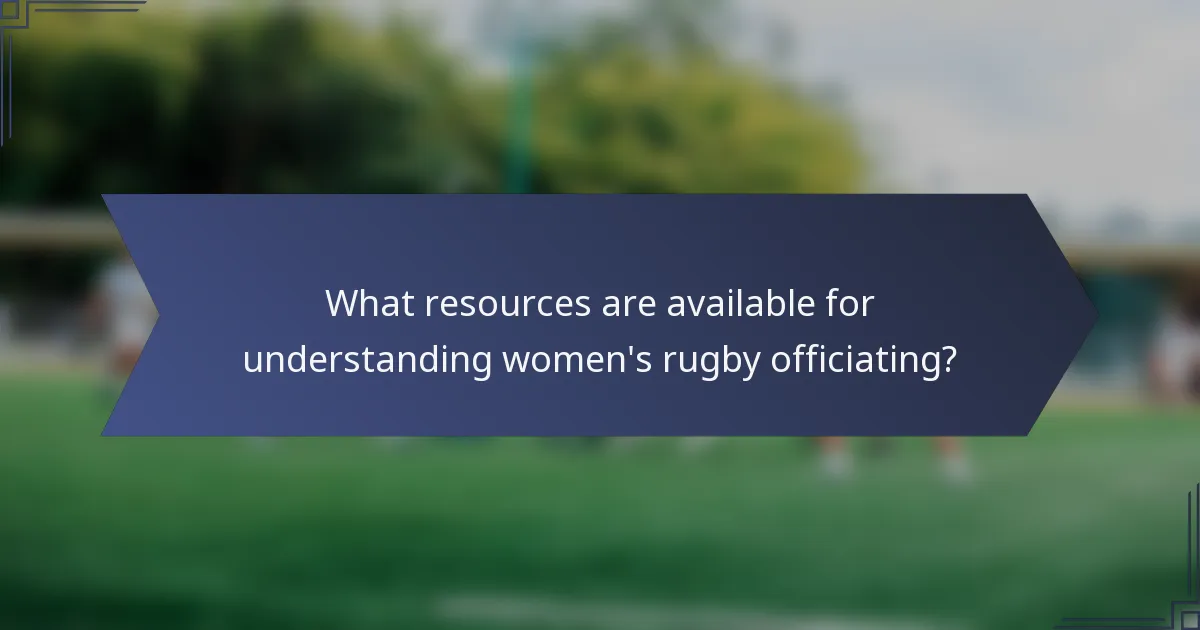What resources are available for understanding women's rugby officiating?